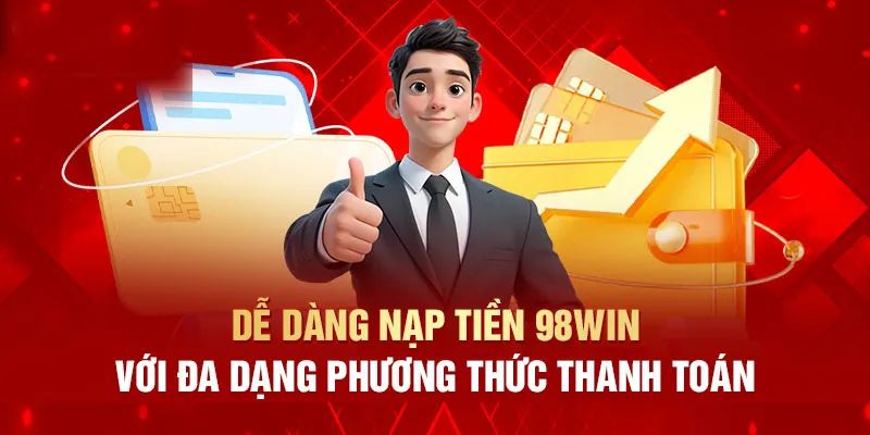 Nạp Tiền 98win